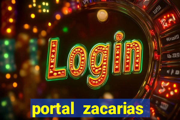 portal zacarias mais de 18